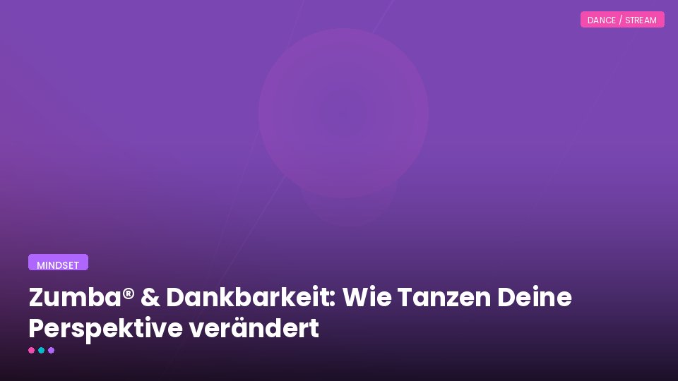 Zumba® & Dankbarkeit: Wie Tanzen Deine Perspektive verändert