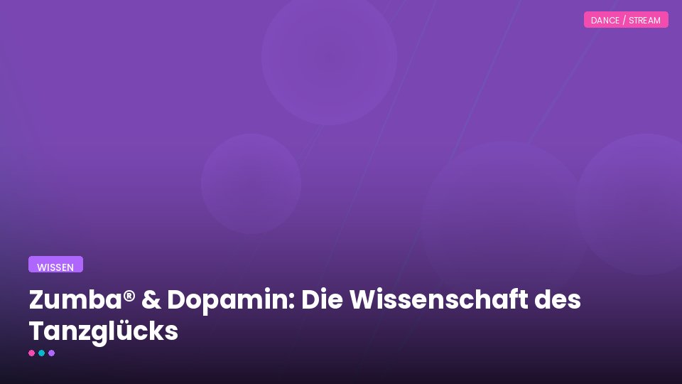 Zumba® & Dopamin: Die Wissenschaft des Tanzglücks