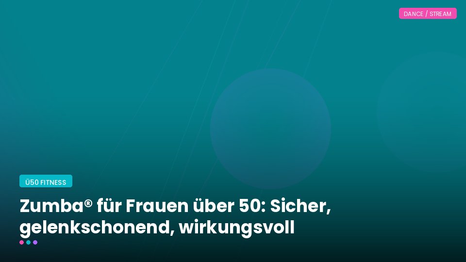 Zumba® für Frauen über 50: Sicher, gelenkschonend, wirkungsvoll