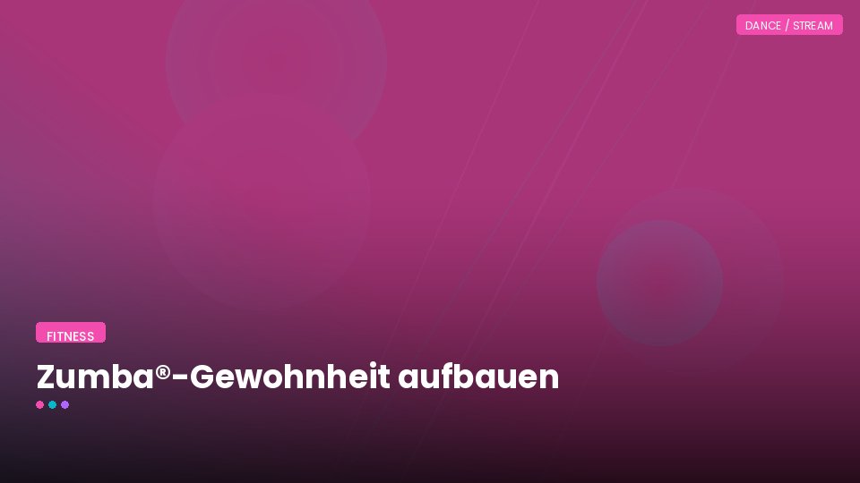 Zumba®-Gewohnheit aufbauen