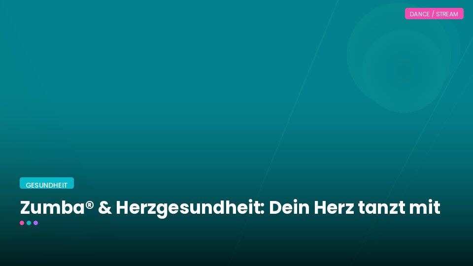 Zumba® & Herzgesundheit: Dein Herz tanzt mit