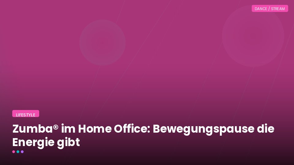 Zumba® im Home Office: Bewegungspause die Energie gibt
