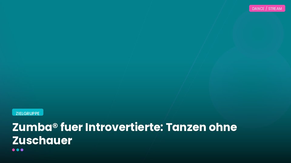 Zumba® fuer Introvertierte: Tanzen ohne Zuschauer