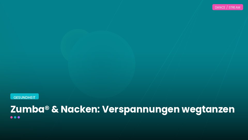 Zumba® & Nacken: Verspannungen wegtanzen